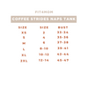 Coffee Strides Naps Tank